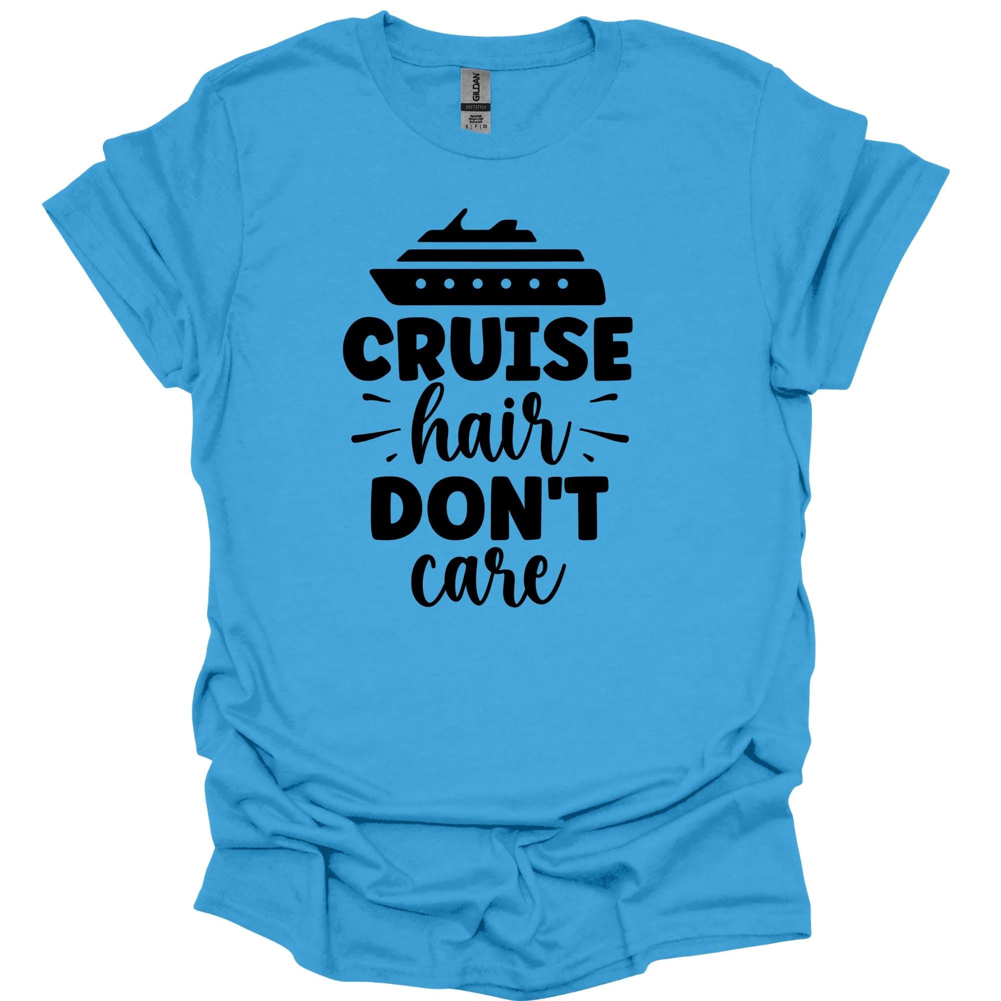 Cruise Hair Don't Care Shirt
