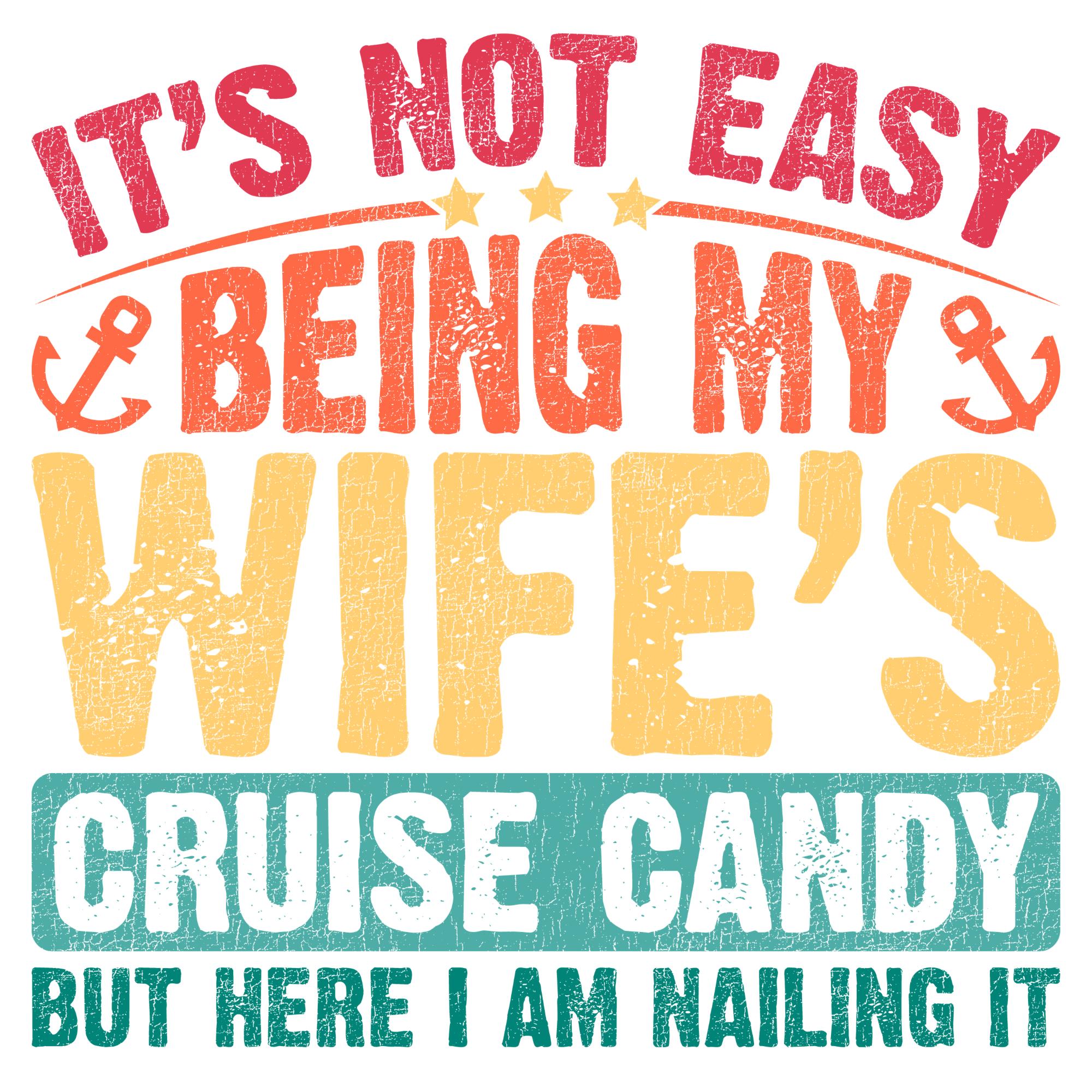 Wife's Cruise Candy Vacation Tee