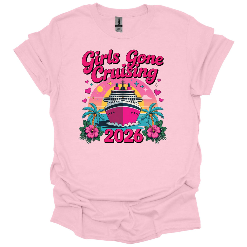 Girls Gone Cruising 2026 Shirt