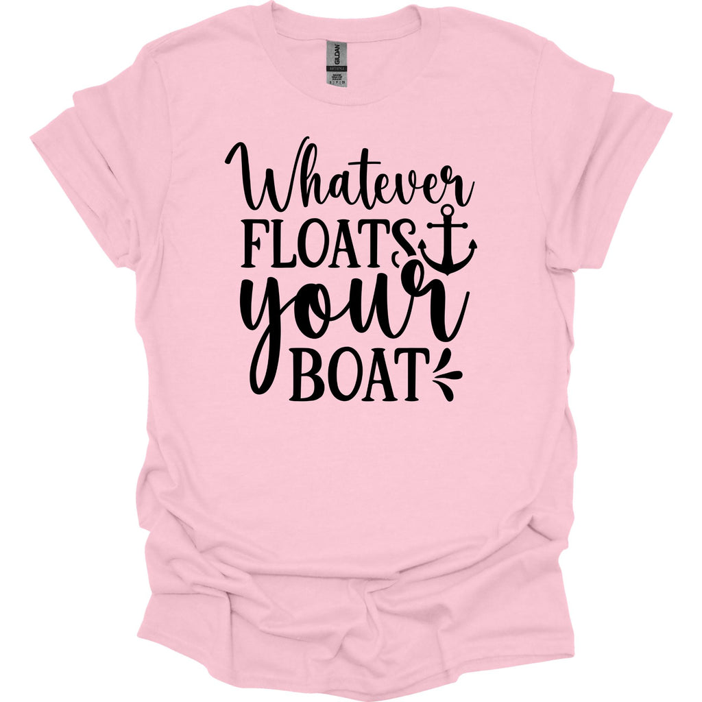 Whatever Floats Your Boat Cruise Shirt