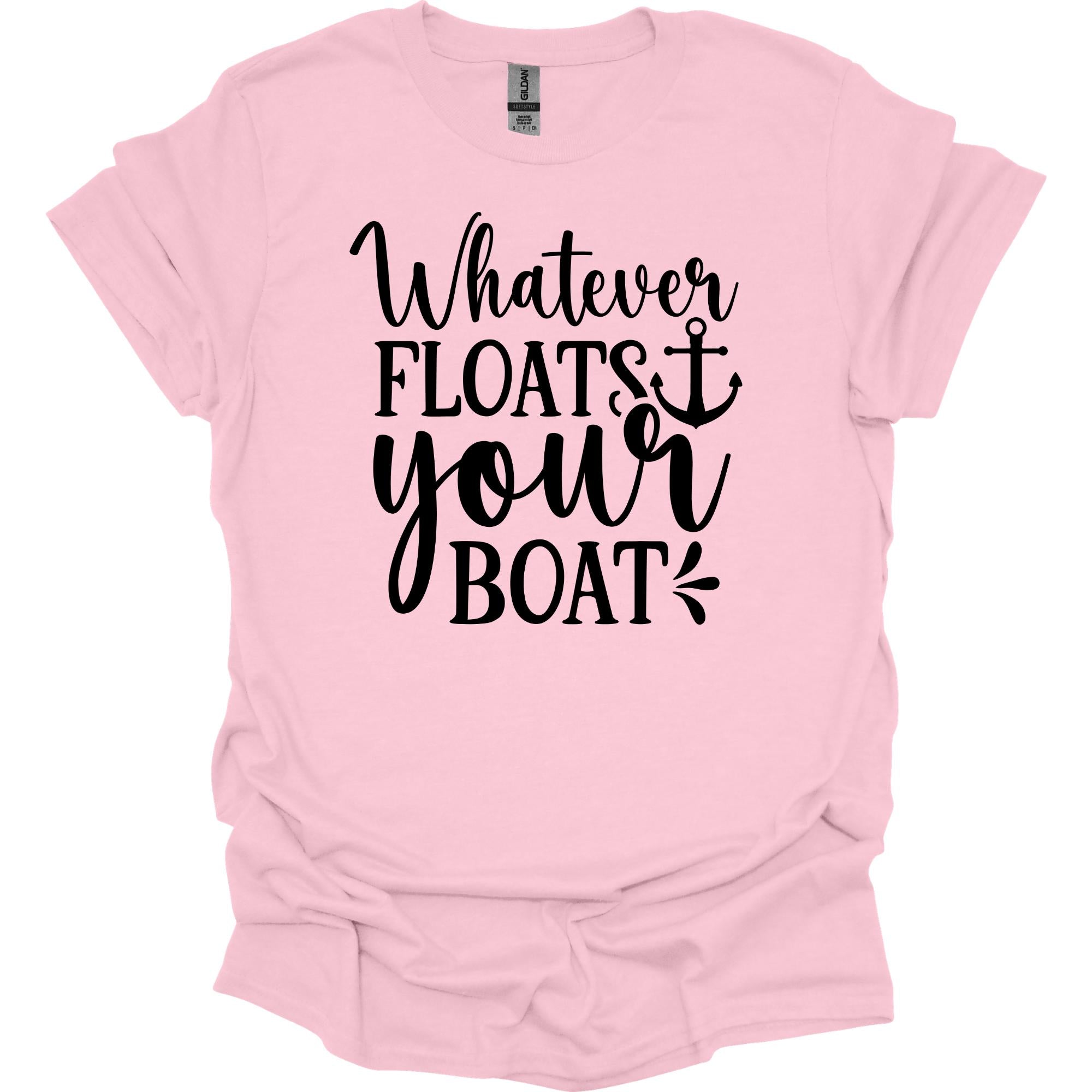 Whatever Floats Your Boat Cruise Shirt