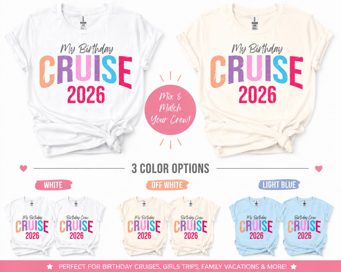Birthday Cruise Shirt 2026
