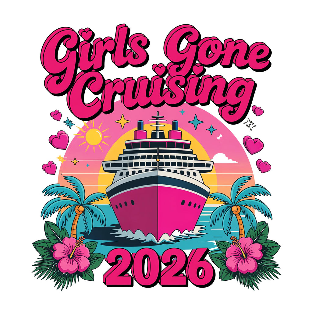 Girls Gone Cruising 2026 Shirt