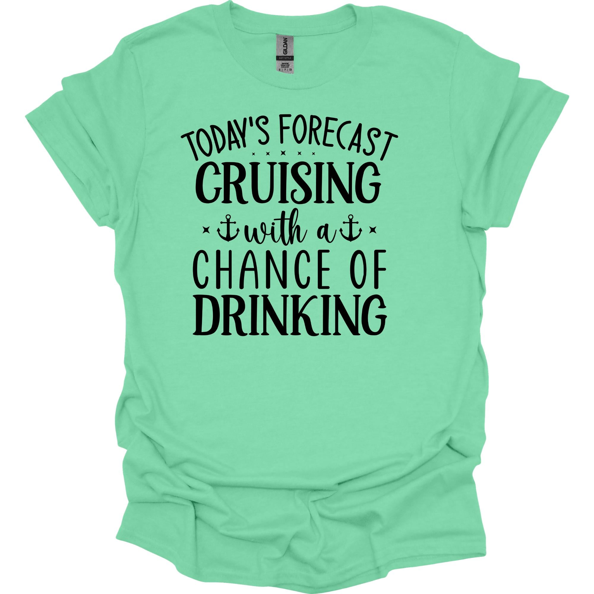 Cruising Forecast Drinking Tee