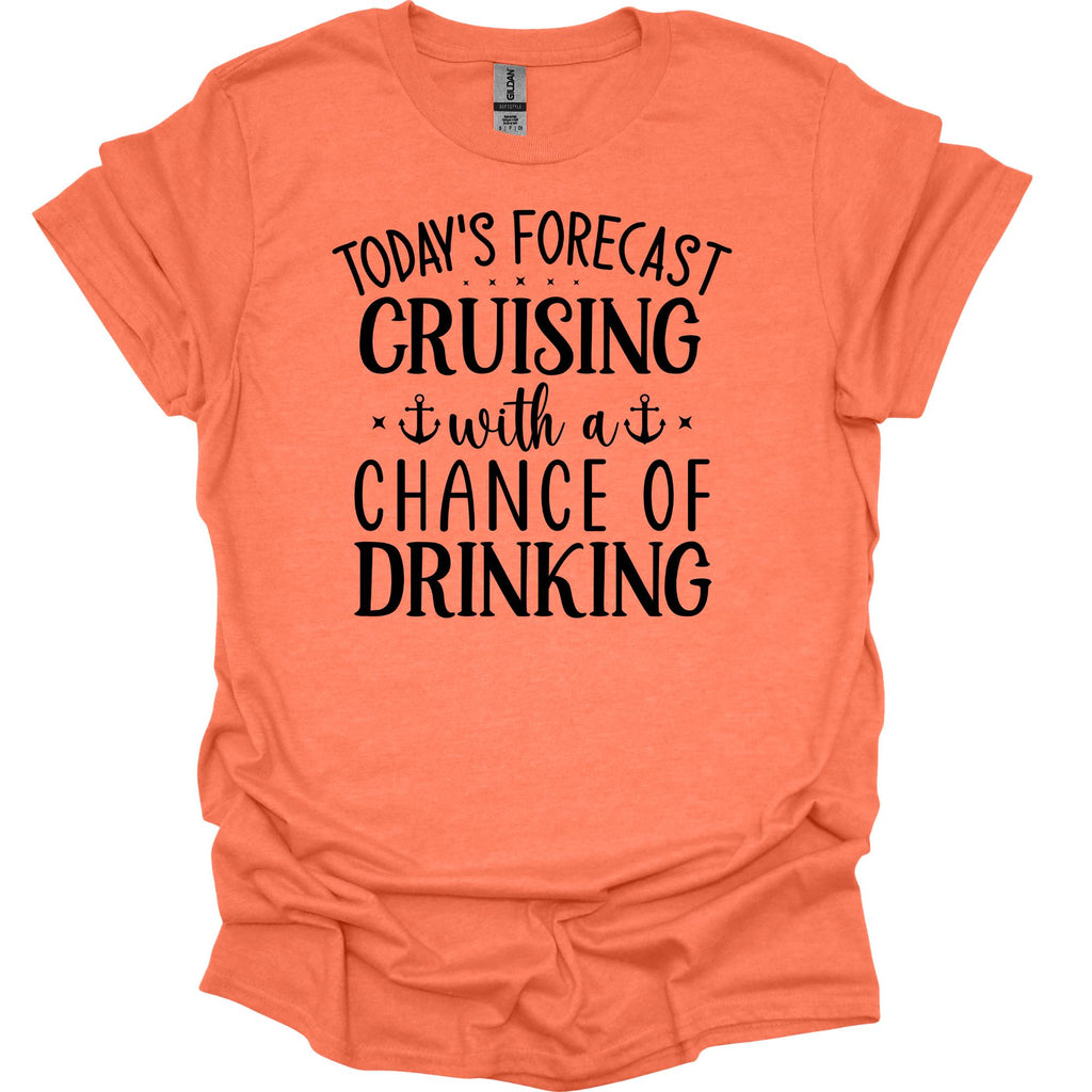 Cruising Forecast Drinking Tee