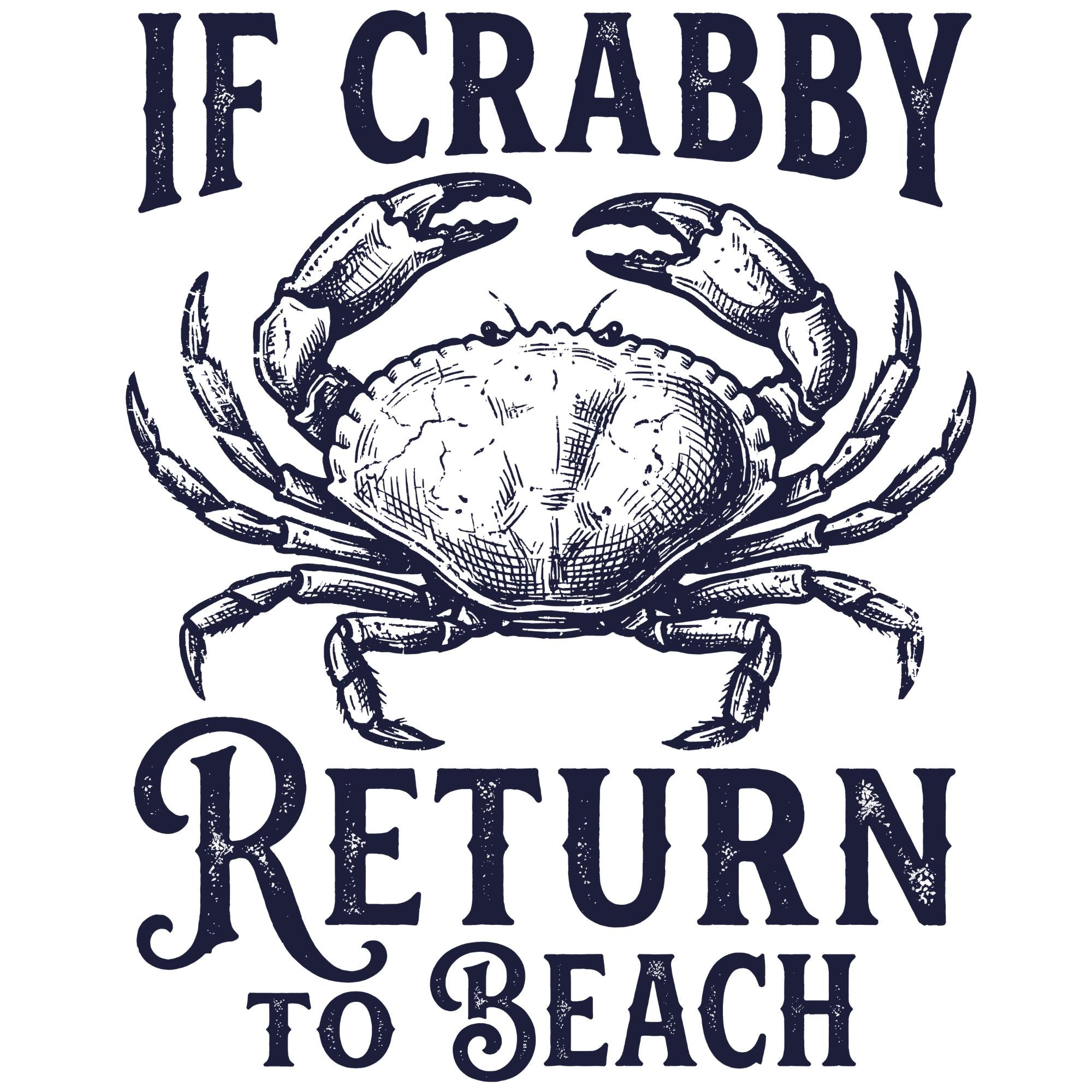 Crabby Return to Beach Shirt
