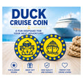 Duck Cruise Coin | Keep or Hide You Decide  | Gift | Cruise Keepsake