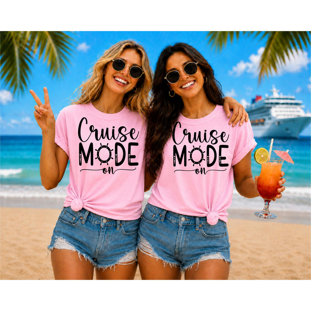 Cruise Mode On Shirt