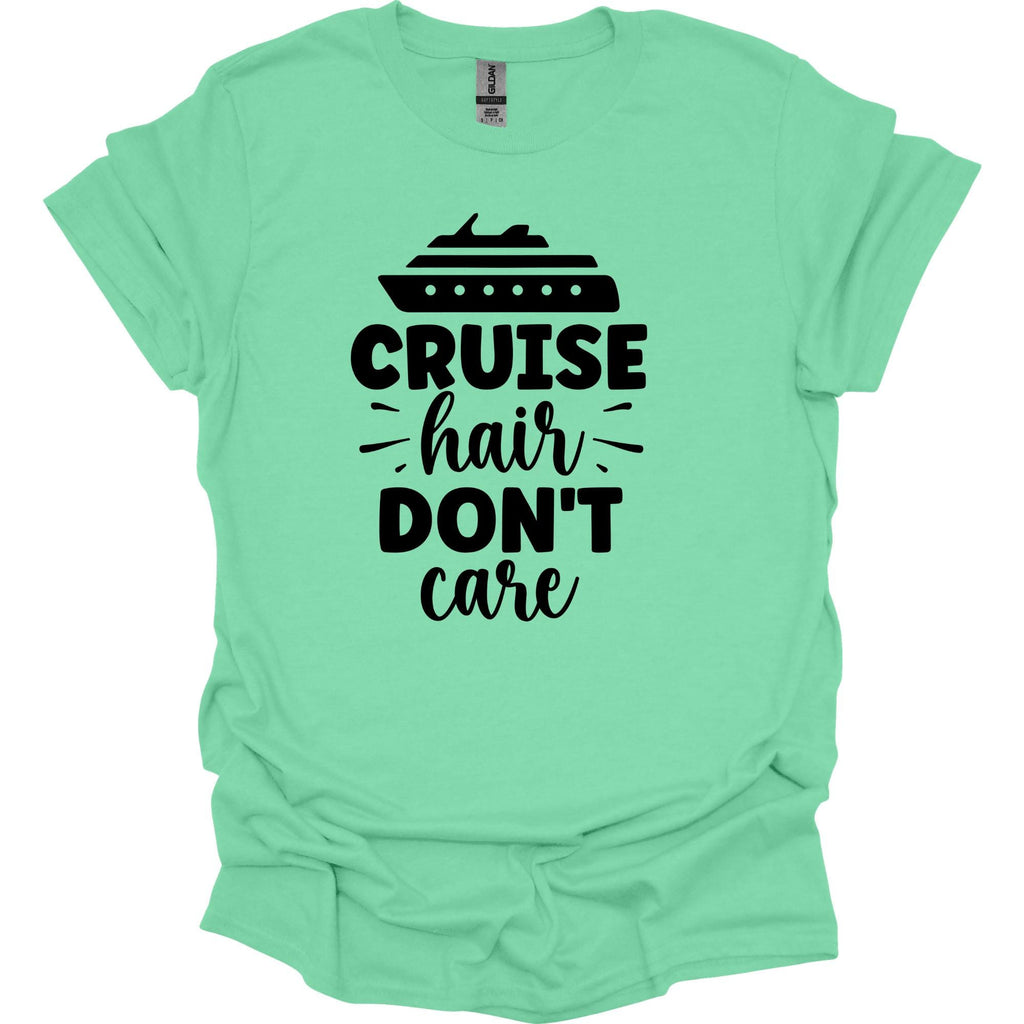 Cruise Hair Don't Care Shirt