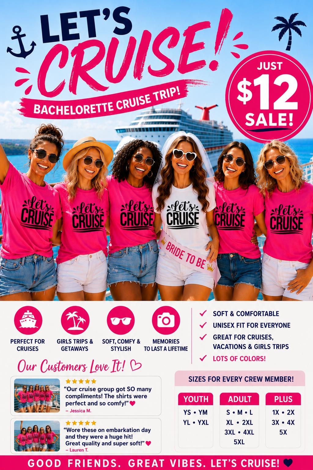 Let’s Cruise Shirt | Girls Trip| Bachelorette Cruise