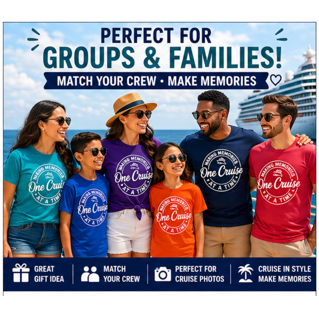 Matching Cruise Shirts-Making Memories **SALE**