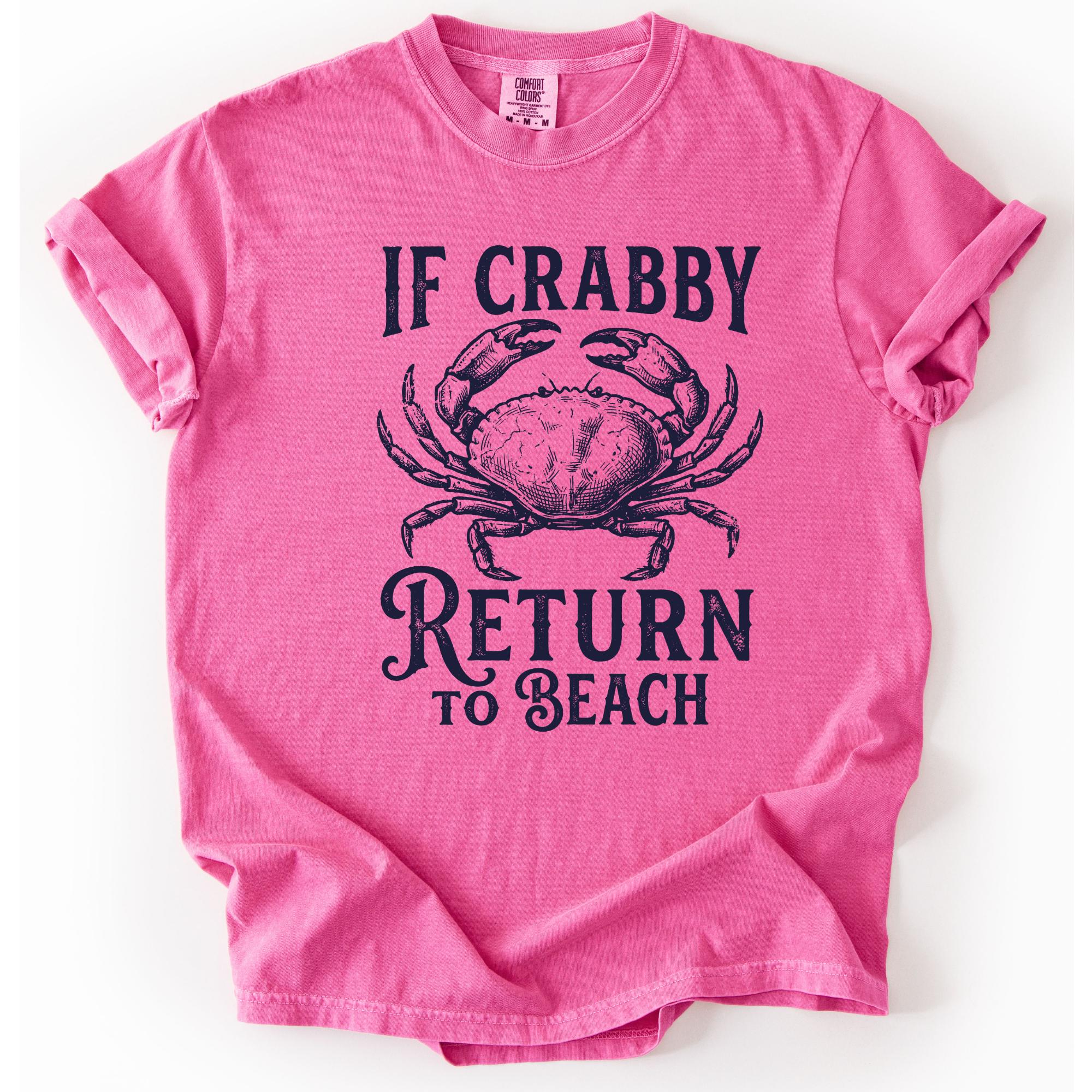 Crabby Return to Beach Shirt
