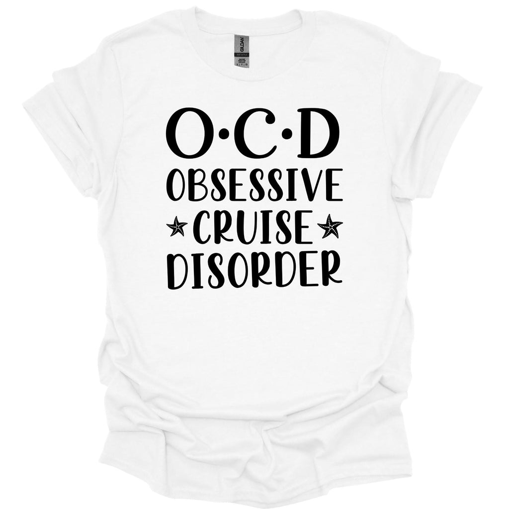 OCD Obsessive Cruise Disorder Shirt