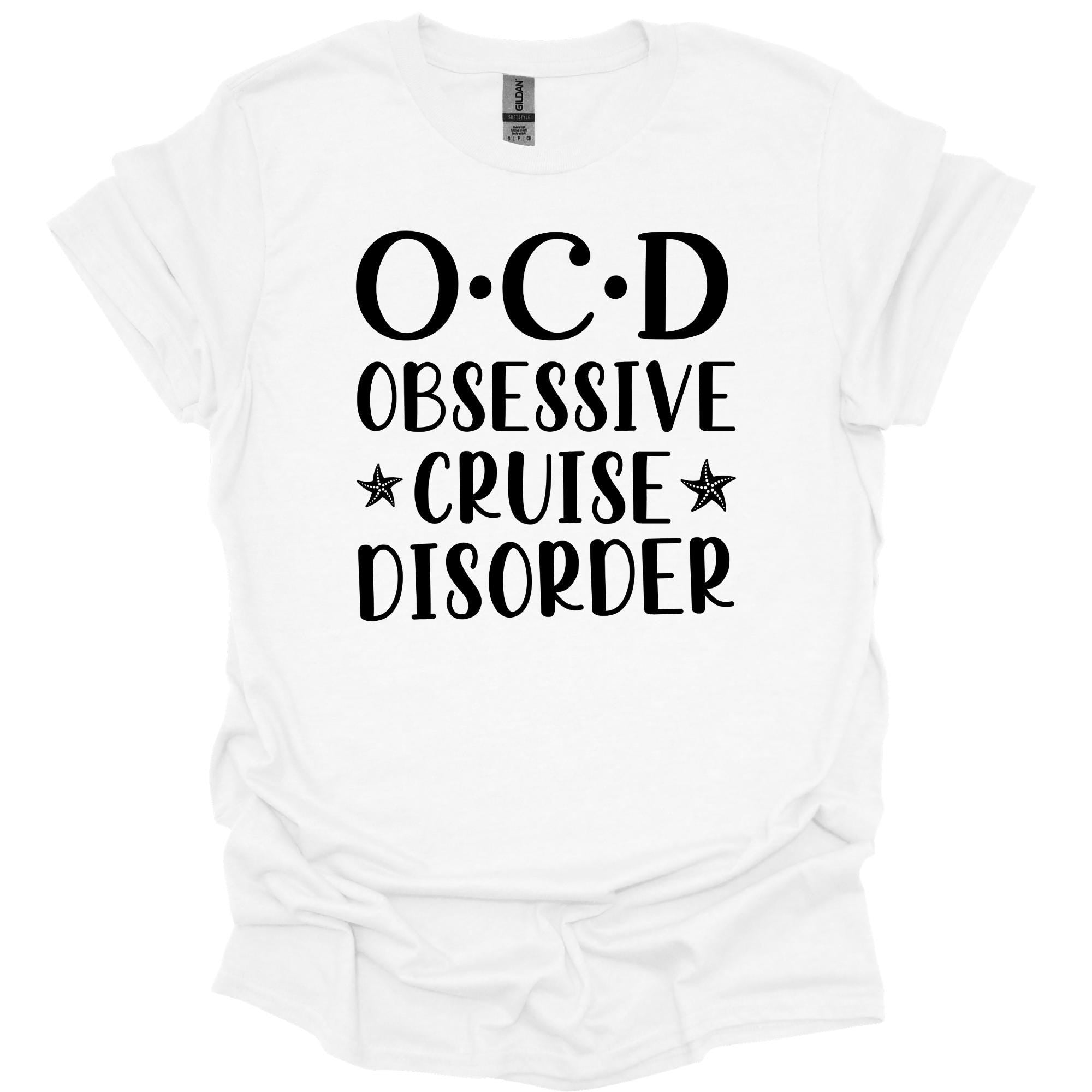 OCD Obsessive Cruise Disorder Shirt
