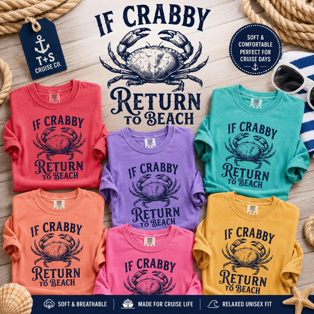 Crabby Return to Beach Shirt