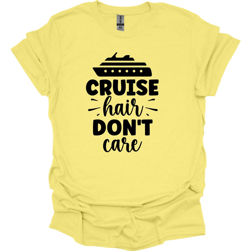 Cruise Hair Don't Care Shirt